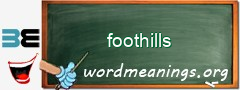 WordMeaning blackboard for foothills